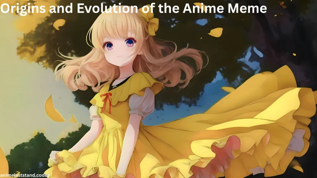 Origins and Evolution of the Anime Meme