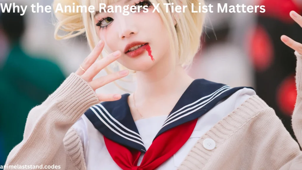 Why the Anime Rangers X Tier List Matters
